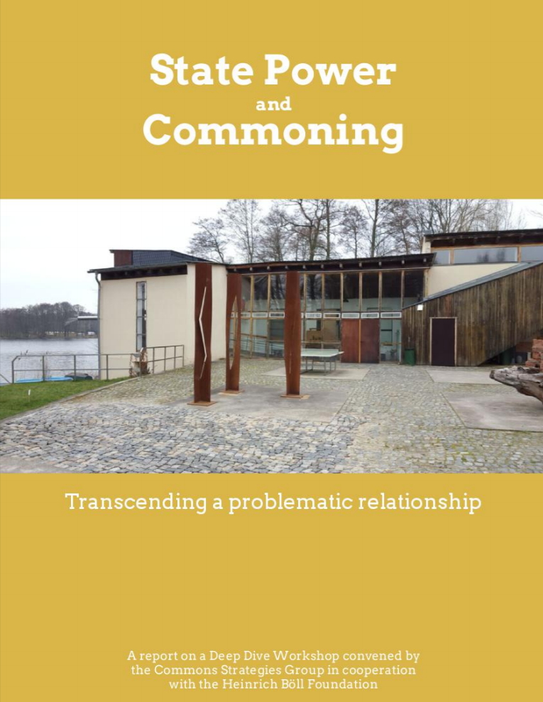 State Power and Commoning: Transcending a Problematic Relationship